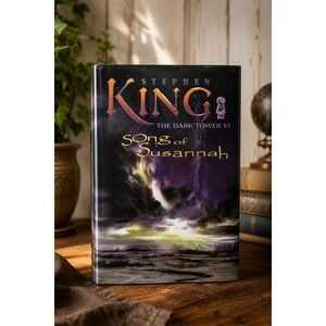Stephen King Dark Tower VI Song of Susannah HC DJ 2004 First Trade Edition
